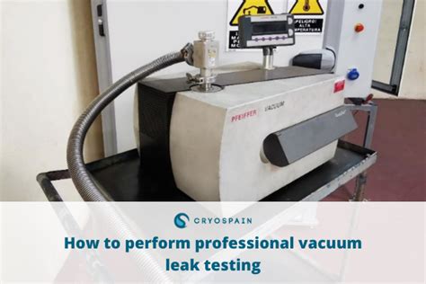 test seal leakage vacuum|how to check vacuum leakage.